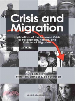 Crisis and Migration ─ Implications of the Eurozone crisis for Perceptions, Politics, and Policies of Migration