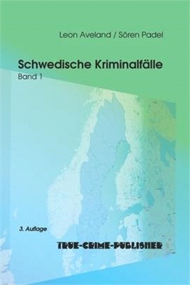 Schwedische Kriminalfälle: Band 1