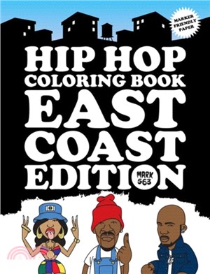 HIP HOP COLORING BOOK EAST COAST EDITION