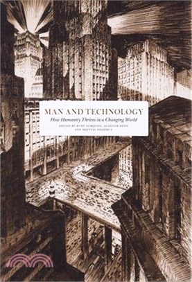 Man and Technology: How Humanity Thrives in a Changing World