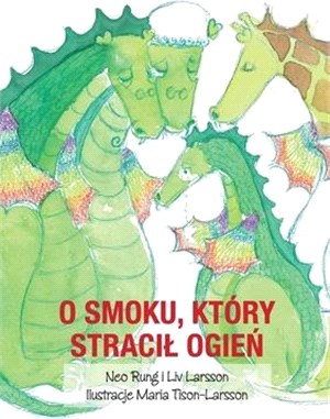 O smoku, który stracil ogień