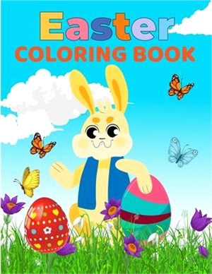 Easter Coloring Book for Kids: Amazing Coloring pages with Easter Eggs, Bunny, Chicken, Easter Basket and more for Kids, Toddlers and Preschoolers