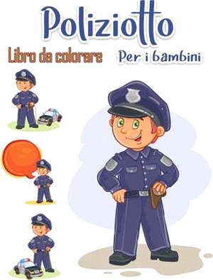 Libro da colorare poliziotto per bambini: Salva gli eroi Per bambini e adulti Pagine a colori facili e divertenti (libri e pagine da colorare creativi