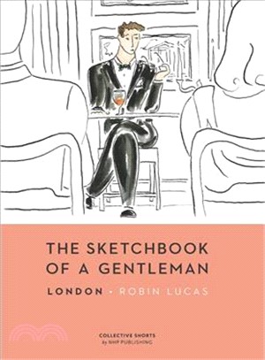 The Sketchbook of a Gentleman ― London