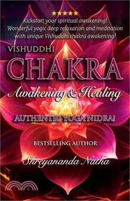 Vishuddhi Chakra Awakening & Healing: Authentic Yoga Nidra Meditation