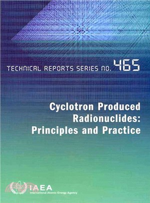 Cyclotron Produced Radionuclides ― Principles and Practice