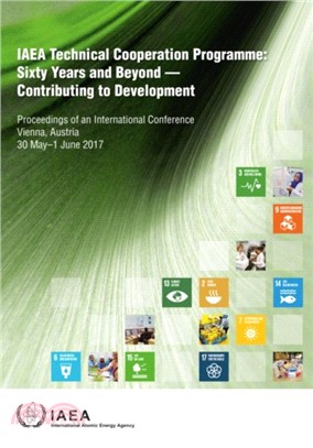 Sixty Years and Beyond - Contributing to Development：Proceedings of an International Conference Held in Vienna, 30 May-1 June 2017