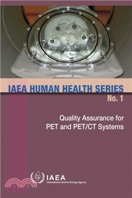 Quality Assurance for PET and PET/CT Systems