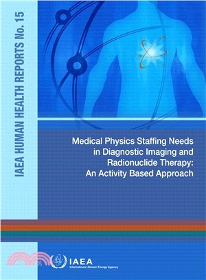 Medical Physics Staffing Needs in Diagnostic Imaging and Radionuclide Therapy ― An Activity Based Approach