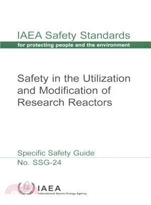 Safety in the Utilization and Modification of Research Reactors ─ Specific Safety Guide
