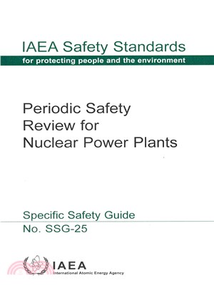 Periodic Safety Review for Nuclear Power Plants ― Iaea Safety Standard Series No. Ssg-25