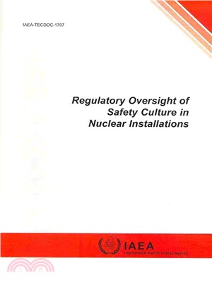 Regulatory Oversight of Safety Culture in Nuclear Installations