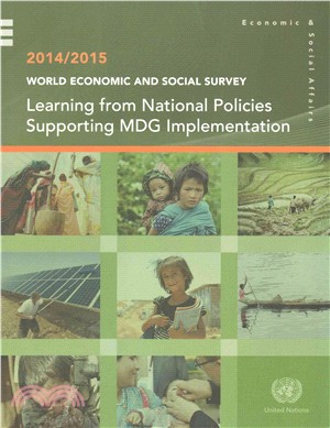 World Economic and Social Survey 2014-2015 ― Learning from National Policies Supporting Mdg Implementation