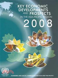 Key Economic Developments and Prospects in the Asia-Pacific Region 2008