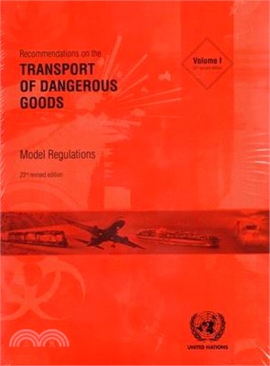 Recommendations on the Transport of Dangerous Goods: Model Regulations Volumes 1 & 2