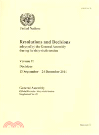 Resolutions and Decisions Adopted by the General Assembly During Its Sixty-Sixth Session—Decisions 13 September-24 December 2011