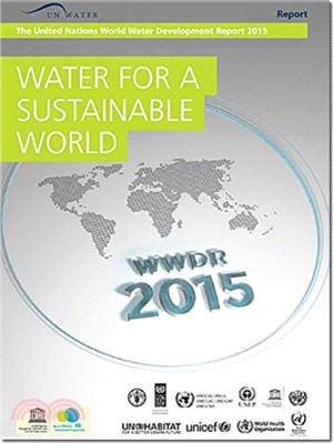 Water for a Sustainable World：United Nations World Water Development Report 2015