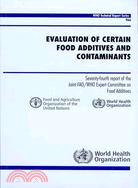 Evaluation of Certain Food Additives and Contaminants—Seventy-Fourth Report of the Joint FAO/WHO Expert Committee on Food Additives