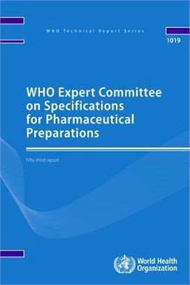 Who Expert Committee on Specifications for Pharmaceutical Preparations ― Fifty-third Report