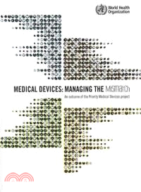 Medical Devices: Managing the Mismatch