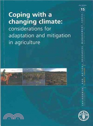 Coping With a Changing Climate ― Considerations for Adaptation and Mitigation in Agriculture