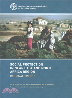 Social Protection in Near East and North Africa, Regional Trends ─ Regional Initiative on Small-Scale Family Farming