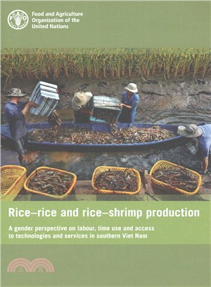 Rice-Rice and Rice-Shrimp Production ─ A Gender Perspective on Labour, Time Use and Access to Technologies and Services in Southern Viet Nam