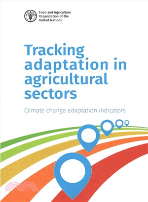 Tracking Adaptation in Agricultural Sectors ― Climate Change Adaptation Indicators