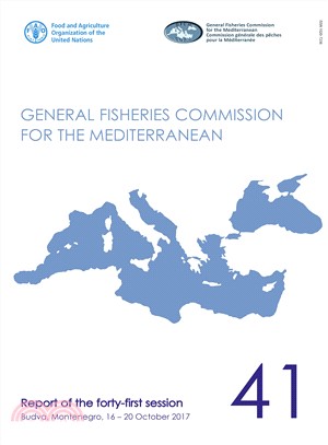 Report of the Forty-first Session of the General Fisheries Commission for the Mediterranean ― Budva, Montenegro; 16-20 October 2017