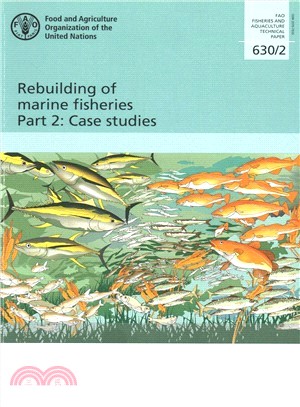 Rebuilding of Marine Fisheries ― Case Studies
