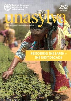 Restoring the Earth: The Next Decade, Unasylva No 252