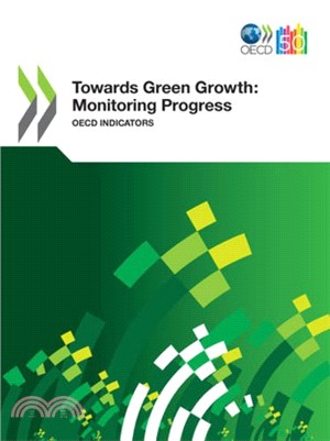 Towards green growth :monitoring progress : OECD indicators.