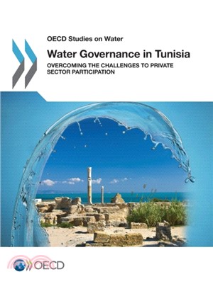 Water governance in Tunisia：overcoming the challenges to private sector participation