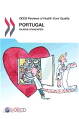 OECD Reviews of Health Care Quality: Portugal 2015: Raising Standards