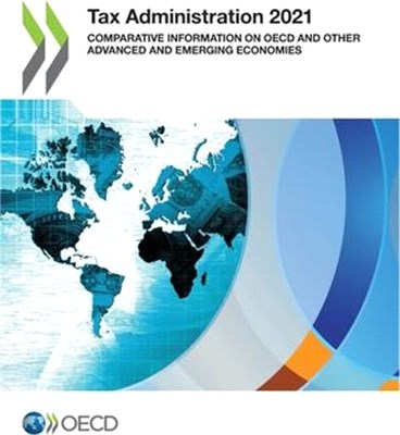 Tax Administration 2021 Comparative Information on OECD and Other Advanced and Emerging Economies