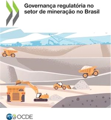 Governança regulatória no setor de mineração no Brasil