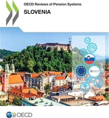 OECD Reviews of Pension Systems: Slovenia