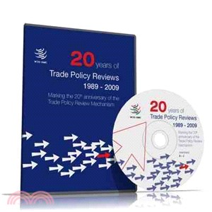 20 Years of Trade Policy Reviews 1989-2009 ― Marking the 20th Anniversary of the Trade Policy Review Mechanism