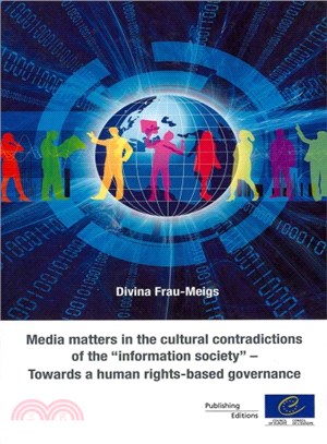 Media Matters in the Cultural Contradictions of the Information Society ― Towards a Human-Rights-Based Governance