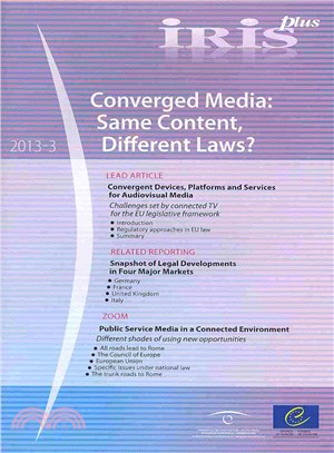 Iris Plus 2013-3 - Converged Media ― Same Content, Different Laws?