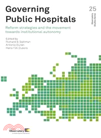 Governing Public Hospitals—Reform Strategies and the Movement Towards Institutional Autonomy