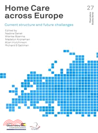 Home Care Across Europe ― Current Structure and Future Challenges