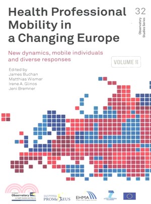 Health Professional Mobility in a Changing Europe ― New Dynamics, Mobile Individuals and Diverse Responses