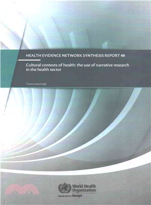 Cultural Contexts of Health ― The Use of Narrative Research in the Health Sector