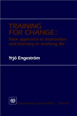 Training for Change：New Approach to Instruction and Learning in Working Life