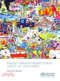 Eastern Mediterranean Status Report on Road Safety