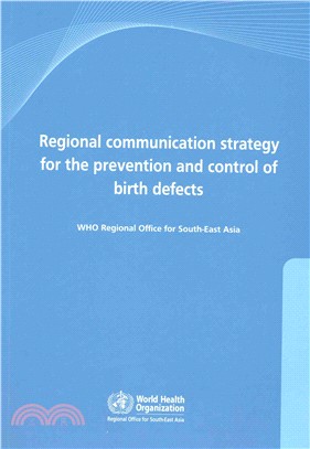 Regional Communication Strategy for the Prevention and Control of Birth Defects