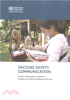 Vaccine Safety Communication ― Guide for Immunization Programme Managers and National Regulatory Authorities