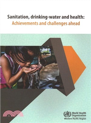 Sanitation, Drinking-water and Health ― Achievements and Challenges Ahead