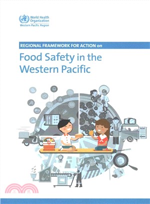 Regional Framework for Action on Food Safety in the Western Pacific